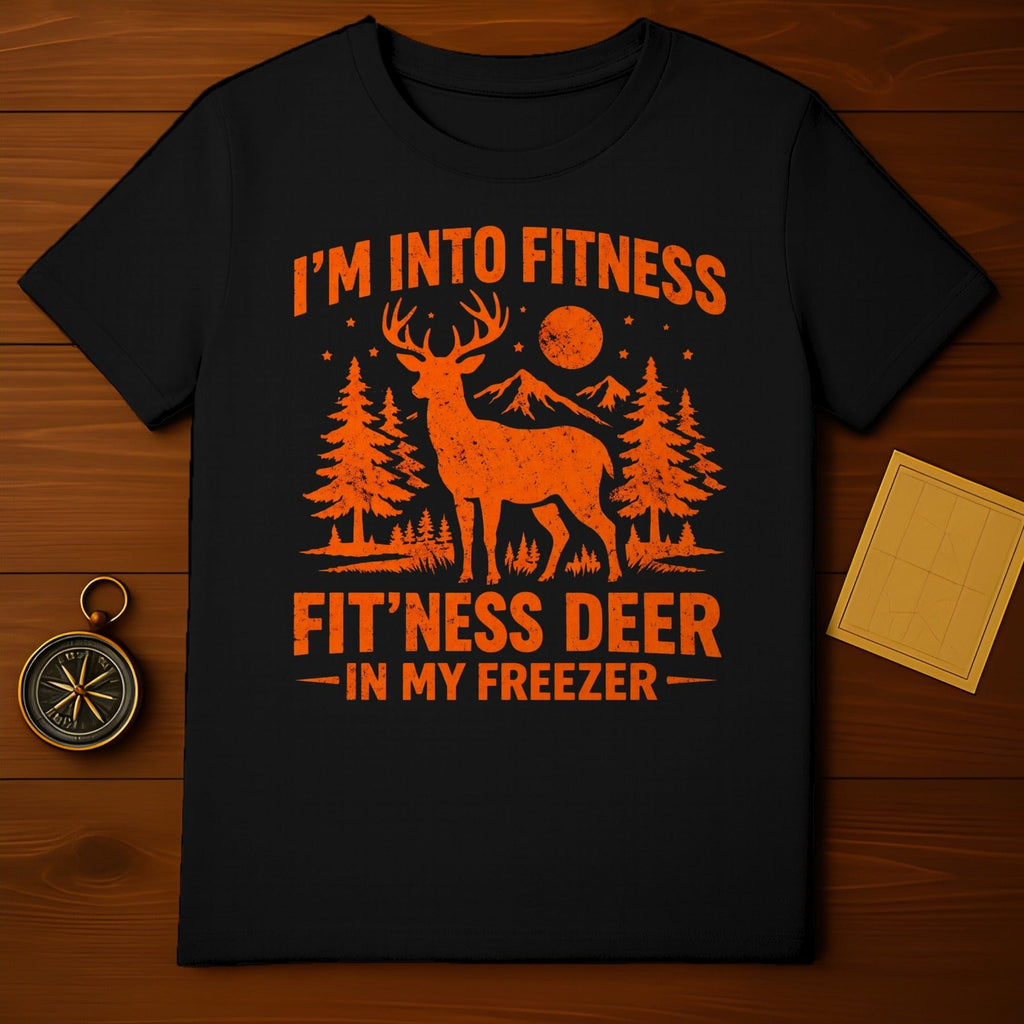 I'm Into Fitness Fitness Deer In My Freezer Shirt