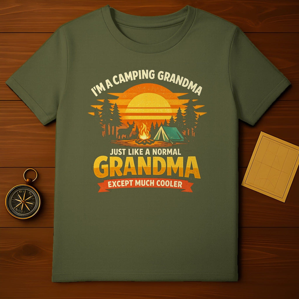 I'm A Camping Grandma Just Like A Normal Grandma Shirt