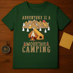 Adventure Is A Mountain Camping T-shirt