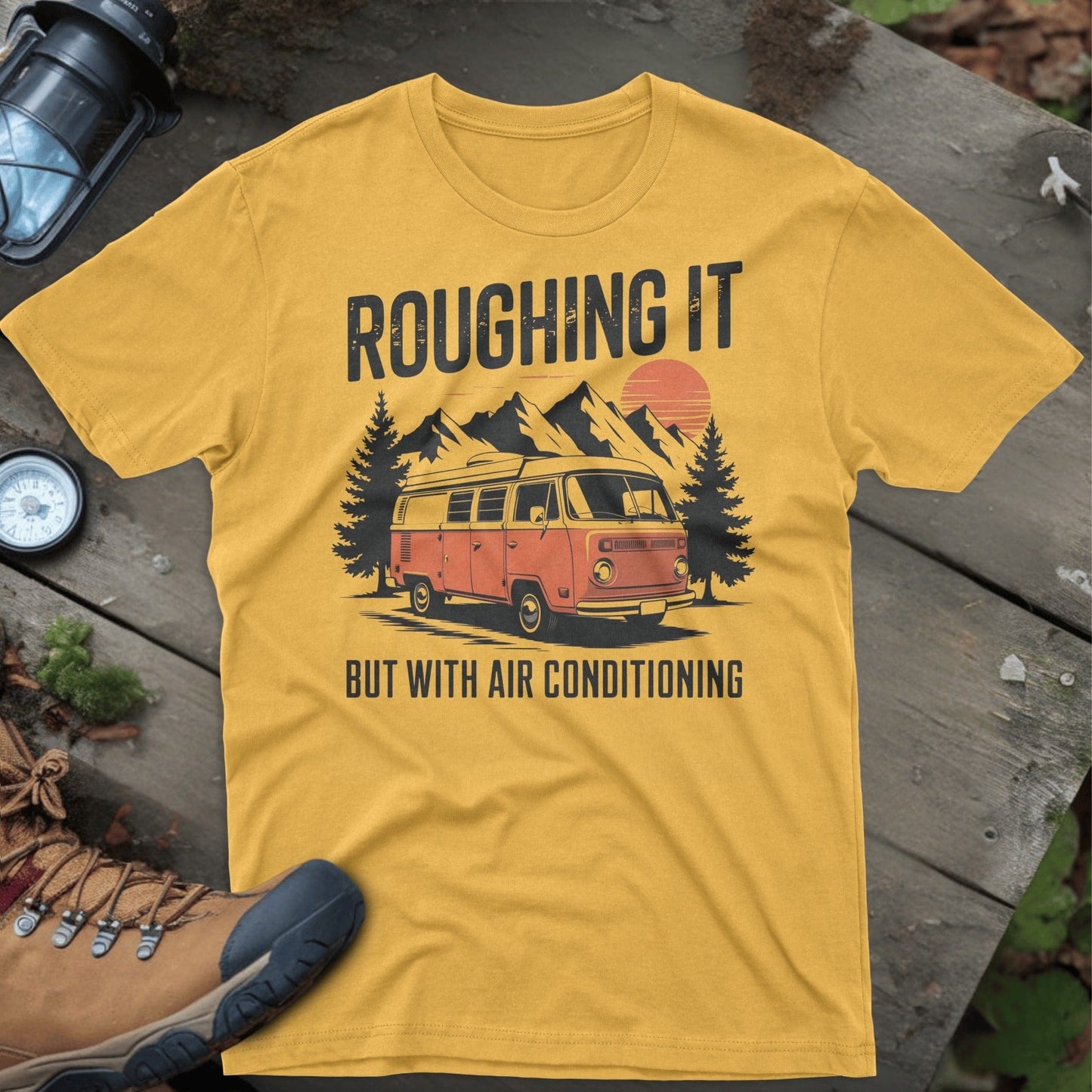 Roughing It But With Air Conditioning T-shirt product