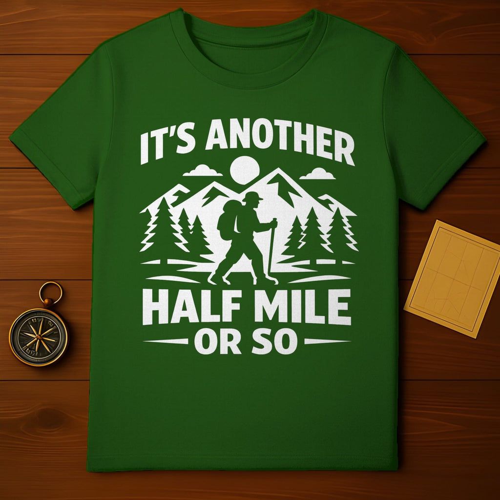 IT'S ANOTHER HALF MILE OR SO Mountain Hiker Adventure product type
Hiking
Hiker
Mountains
Adventure
Outdoor
Nature
Trail
Explore
Wilderness
Backpacking
Camping
Trekking
FunnyHiking
SarcasticHike
MountainLover
OutdoorLife
Forest
HalfMileQuote
It'sAnother
Outdoorsy