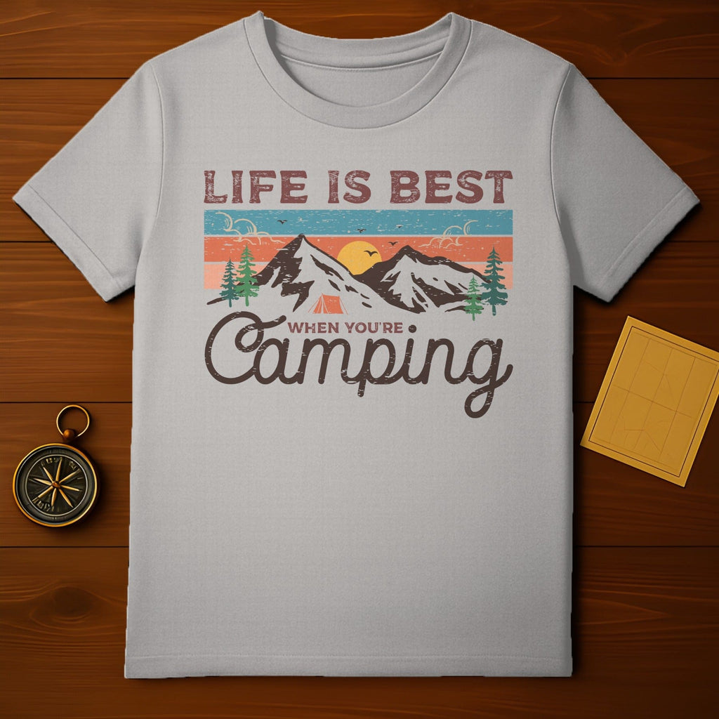 Life is Best When You're Camping T-Shirt Camping Tee