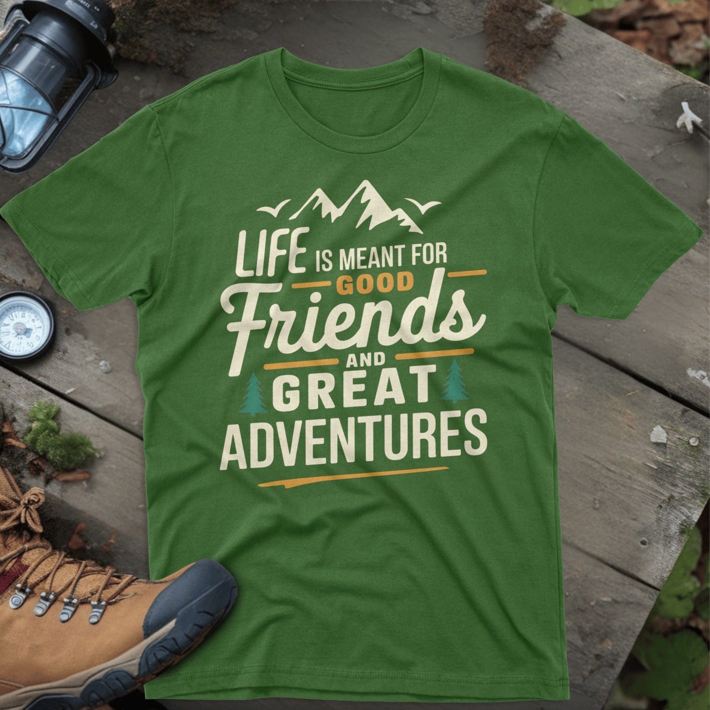 Life is Meant for Great Friends Adventures product type
