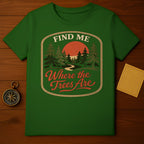 FIND ME Where the Trees Are Adventure Forest T-Shirt product type