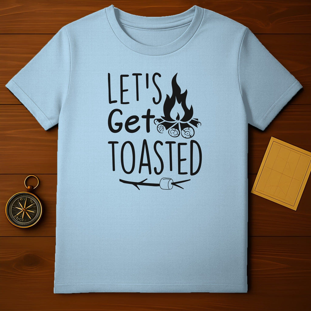 Let’s Get Toasted T-Shirt