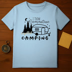 Quarantine Is Camping T-Shirt