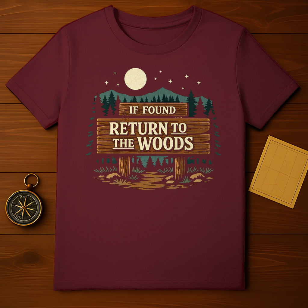 IF FOUND RETURN TO THE WOODS Forest Moon Camping product type
forest scene
wooden sign
camping theme
outdoors adventure
moon stars
nature lover
hiking exploring
woods wilderness
travel explorer
vintage rustic
graphic design
unique statement
maroon color
burgundy shirt
adventure seeker
night sky
scenic view
outdoor lifestyle
return woods
lost found