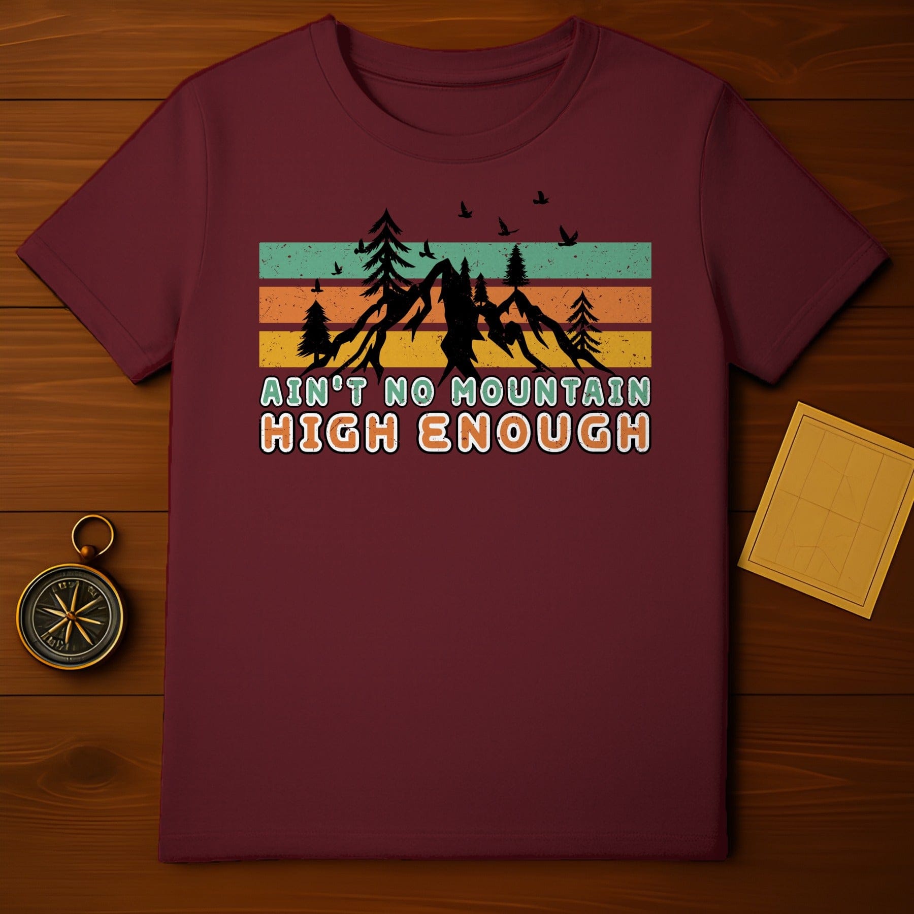 Ain't No Mountain High Enough Graphic T-Shirt