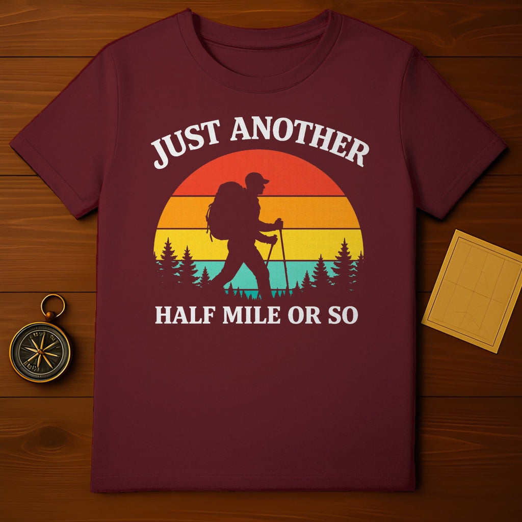 JUST ANOTHER HALF MILE OR SO hiker journey product type
Hiking
Outdoors
Adventure
Hiker
Trail
Mountain
Nature
Explore
Wanderlust
Journey
Sunset
Trees
Backpacking
Walking
Trekking
Camping
Wilderness
Pathfinder
Expedition
Outdoorsy