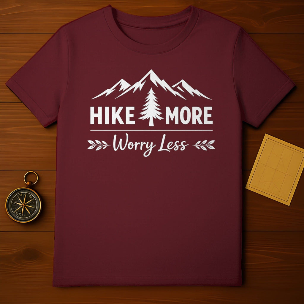 Hike More Worry Less Inspirational Outdoor T-shirt