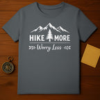 Hike More Worry Less Motivational Outdoor T-Shirt