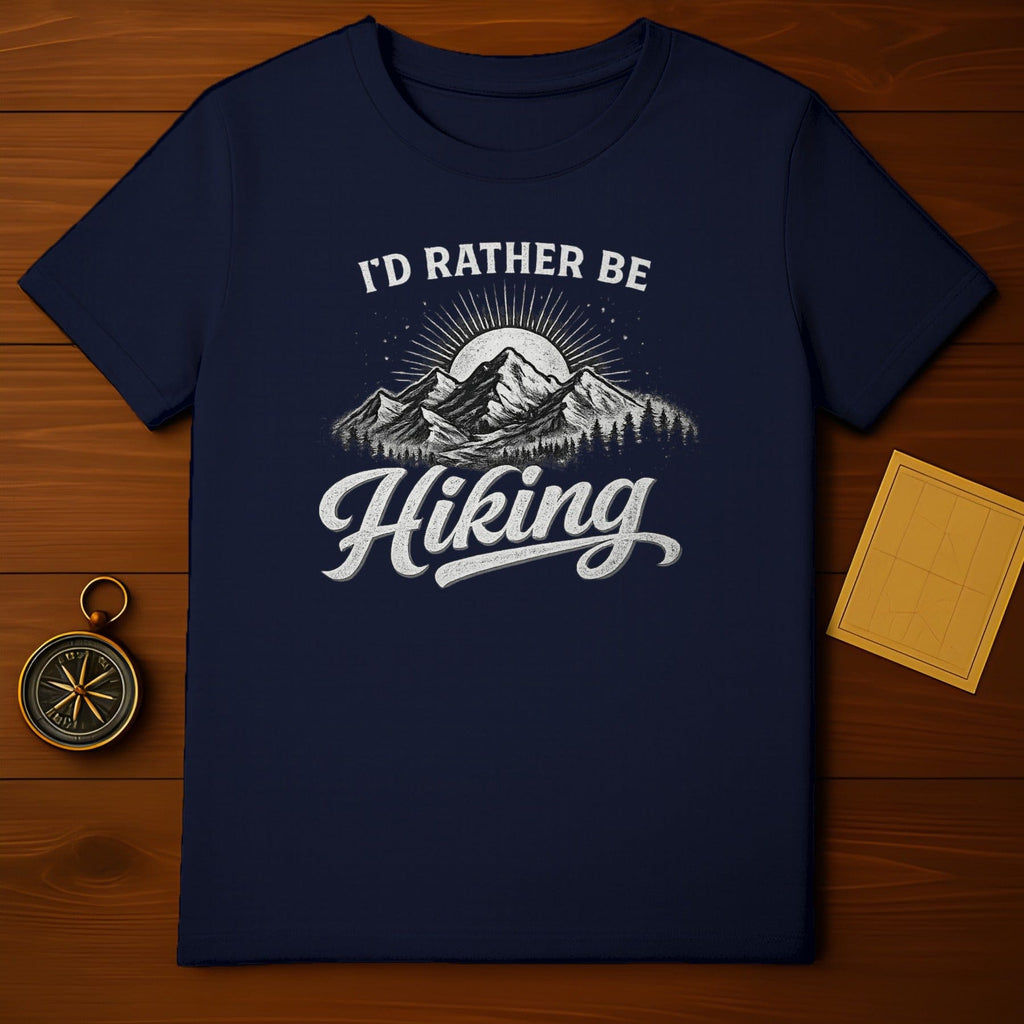 I'd Rather Be Hiking Mountain Lover T-shirt