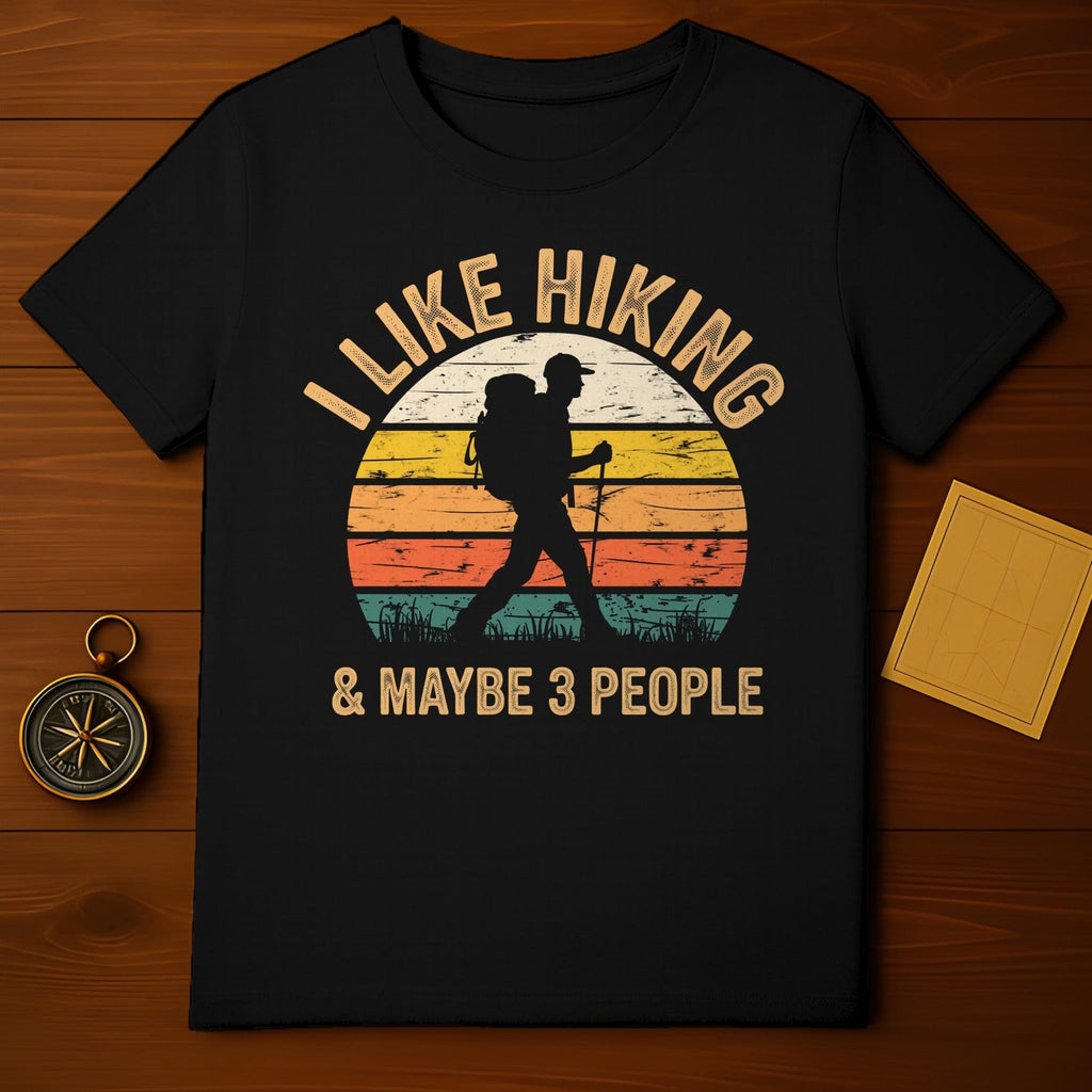 I Like Hiking T-Shirt