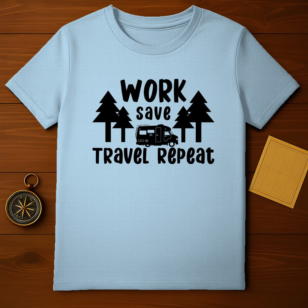 Work Save Travel Repeat Camping T-shirt