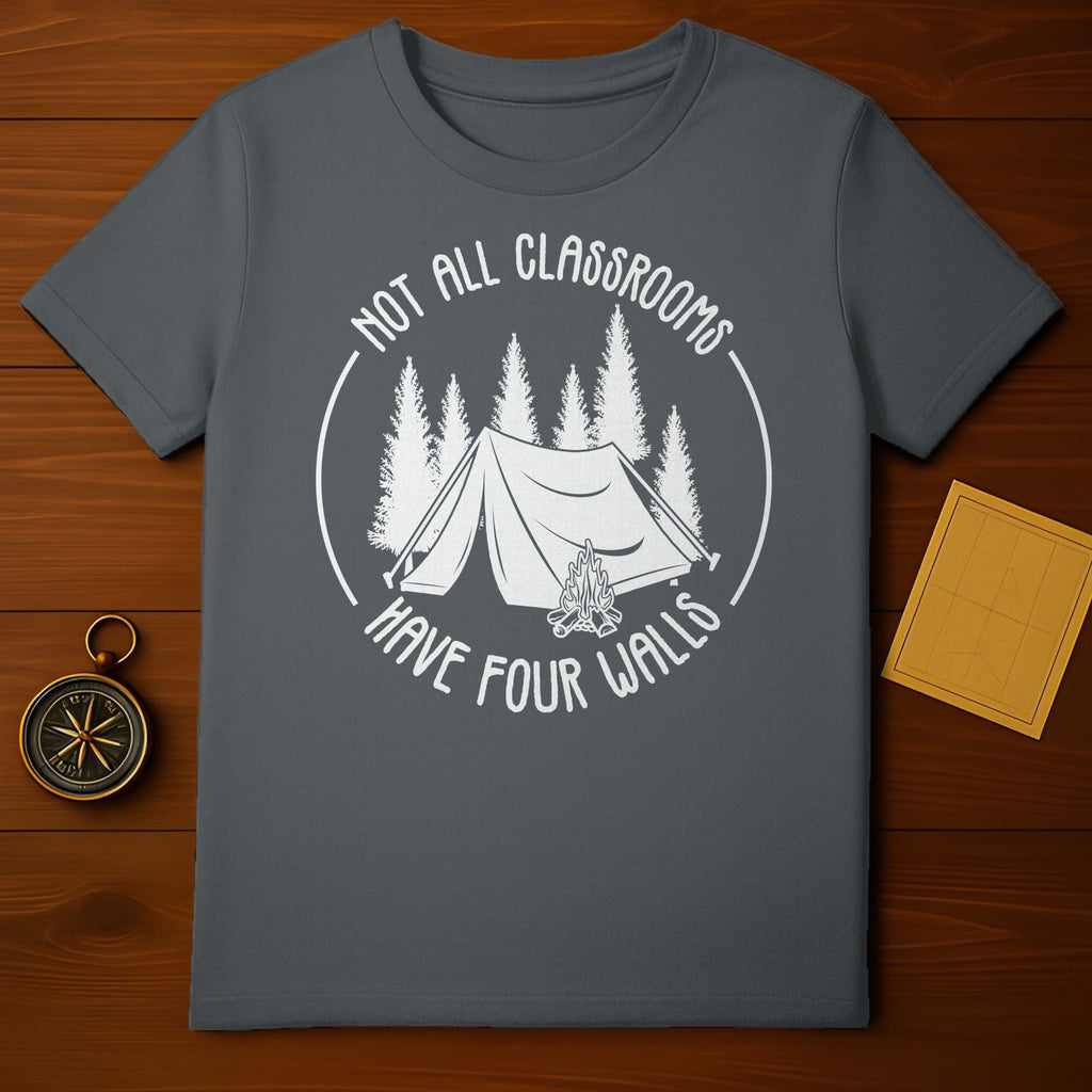 Not All Classrooms Have Four Walls T-Shirt
