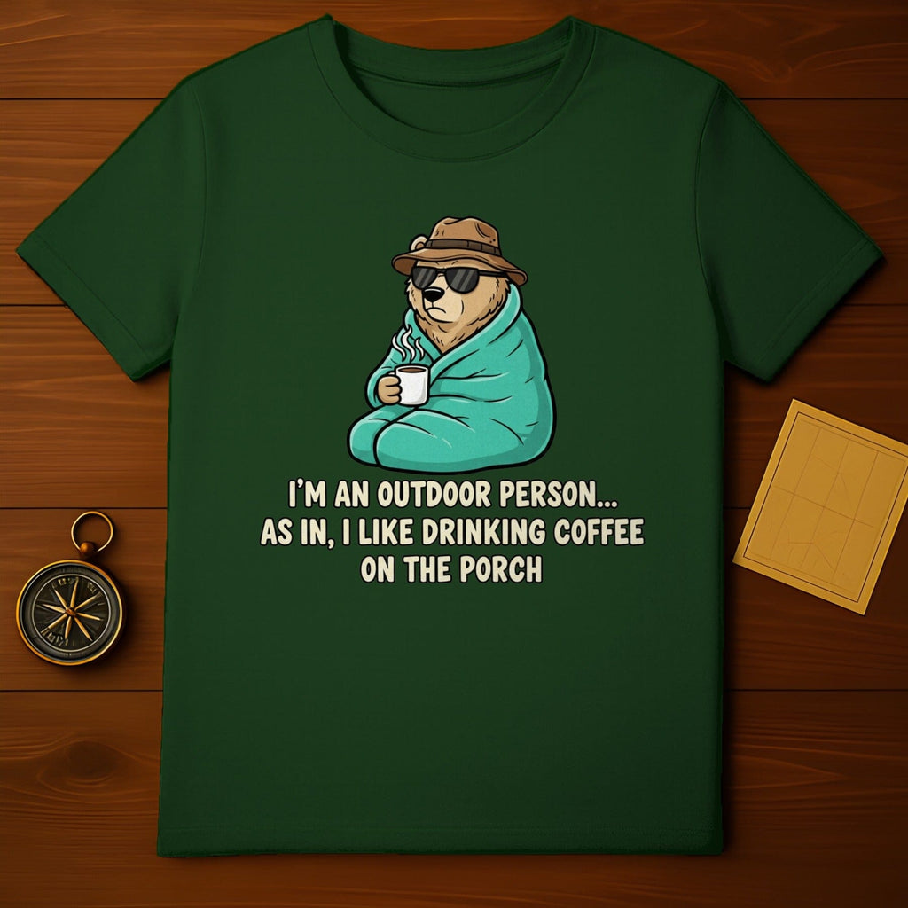 I'm an Outdoor Person Funny Quote Coffee Bear T-shirt