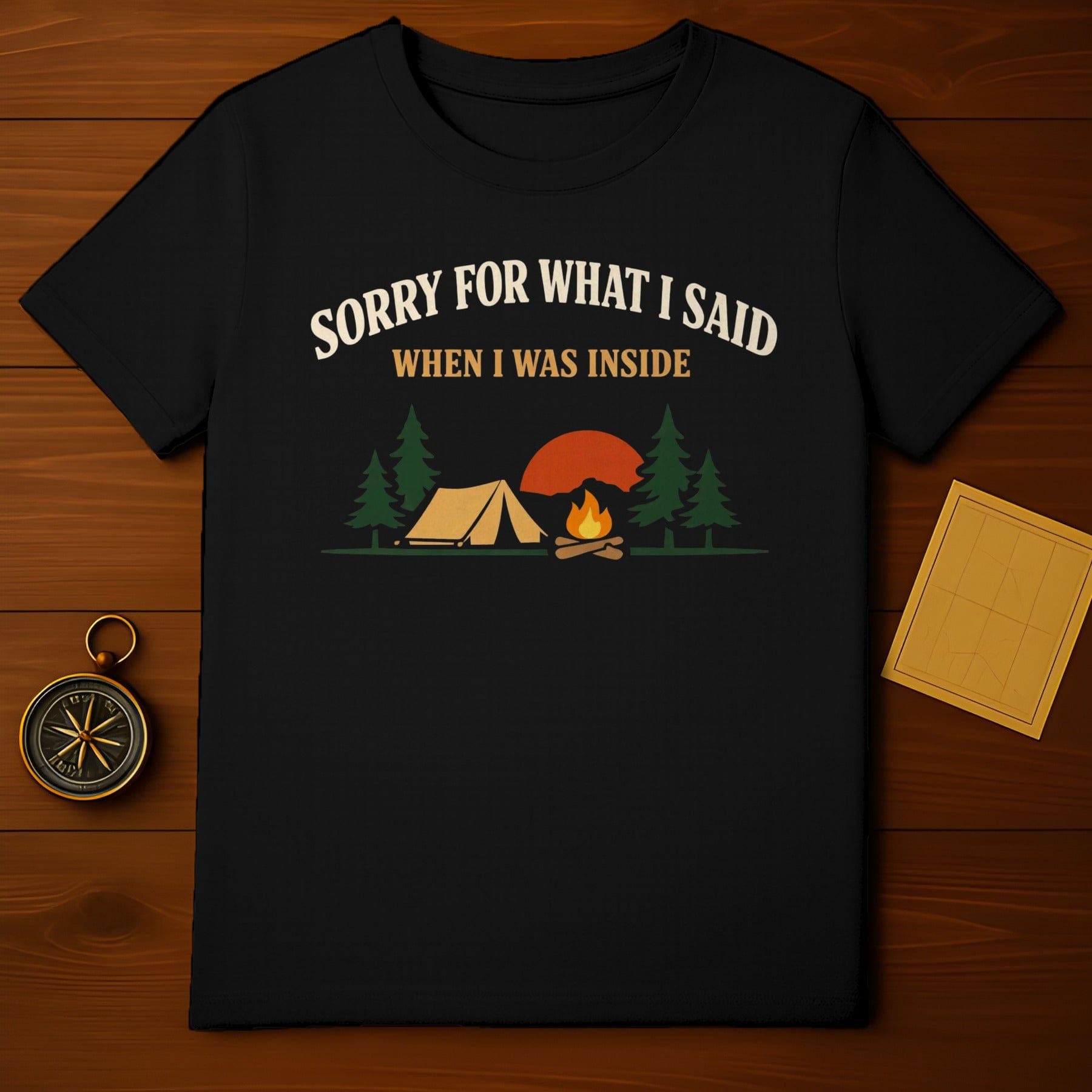 Sorry For What I Said When I Was Inside Camping Funny product type