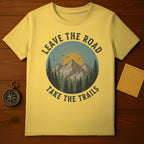 Leave The Road Take The Trails Graphic Tee Shirt