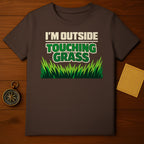 I'M OUTSIDE TOUCHING GRASS Funny Quote Saying product type