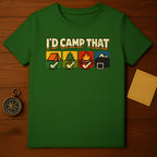 I'd Camp That Adventure Camping Checklist Shirt