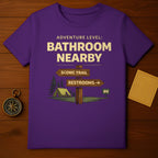Adventure Level Bathroom Nearby Scenic Trail Shirt