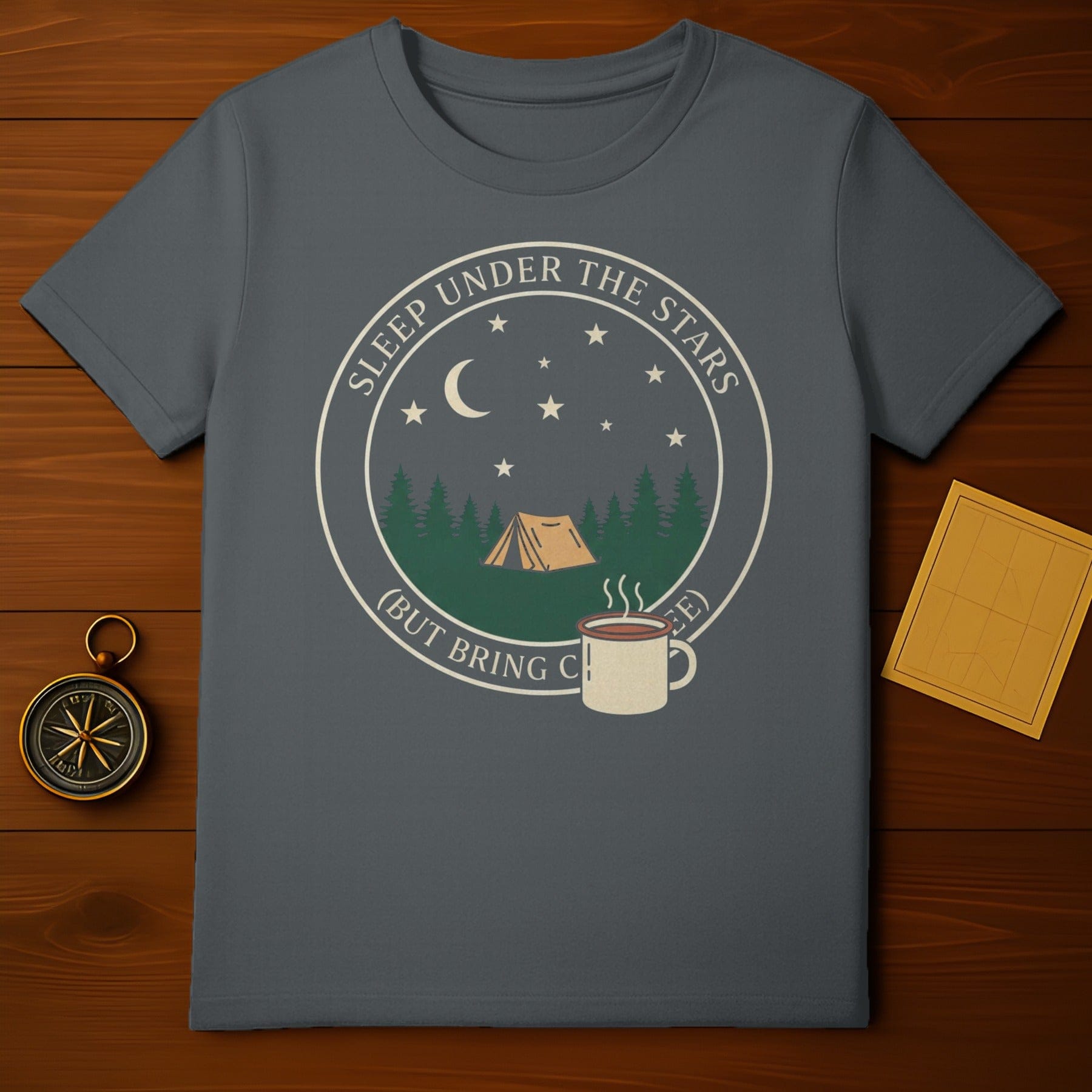 Sleep Under The Stars But Bring Coffee T-shirt
