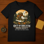 Out Of Breath Hiking Society Funny Hiking T-Shirt