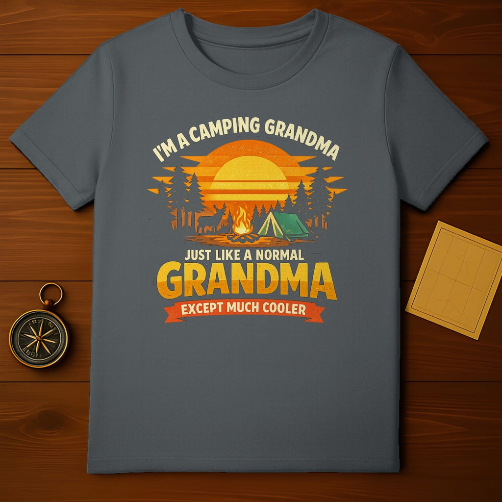 I'm A Camping Grandma Just Like A Normal Grandma Shirt