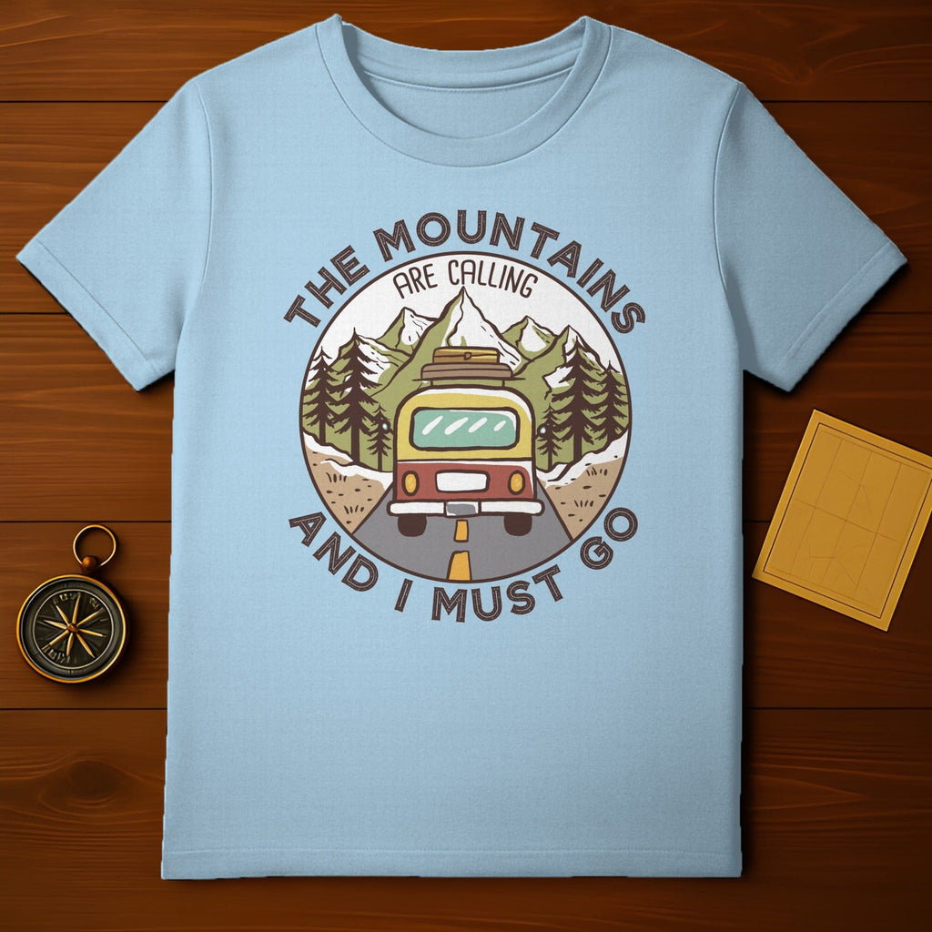 Mountains Are Calling T-Shirt