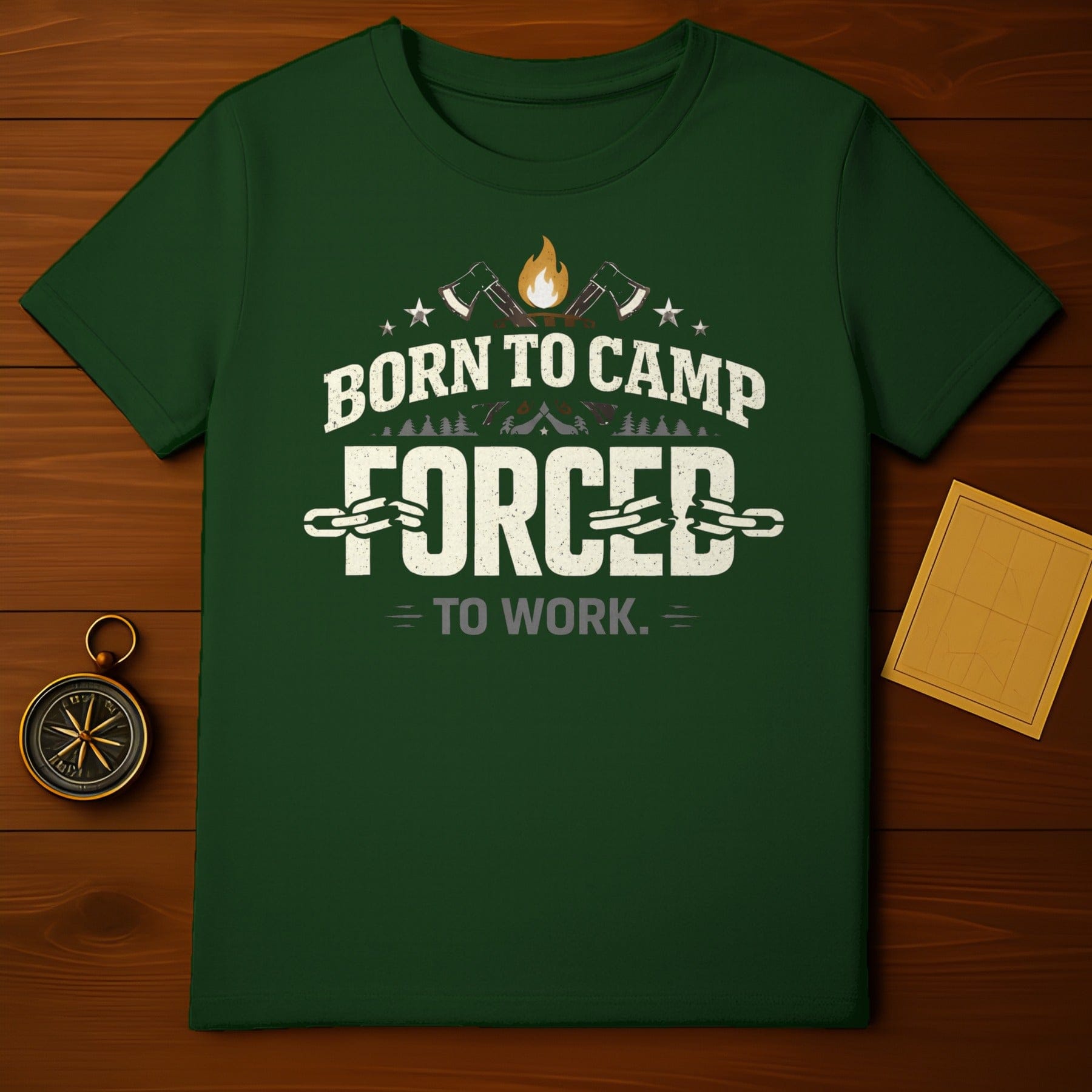 Born to Camp Forced to Work Outdoor Enthusiast Shirt