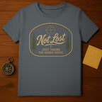 Grey t-shirt with "Not Lost Just Taking The Scenic Route" compass design.