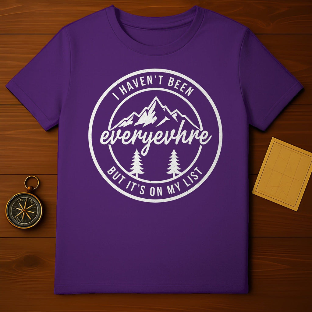 I Haven't Been Everywhere But It's On My List Product