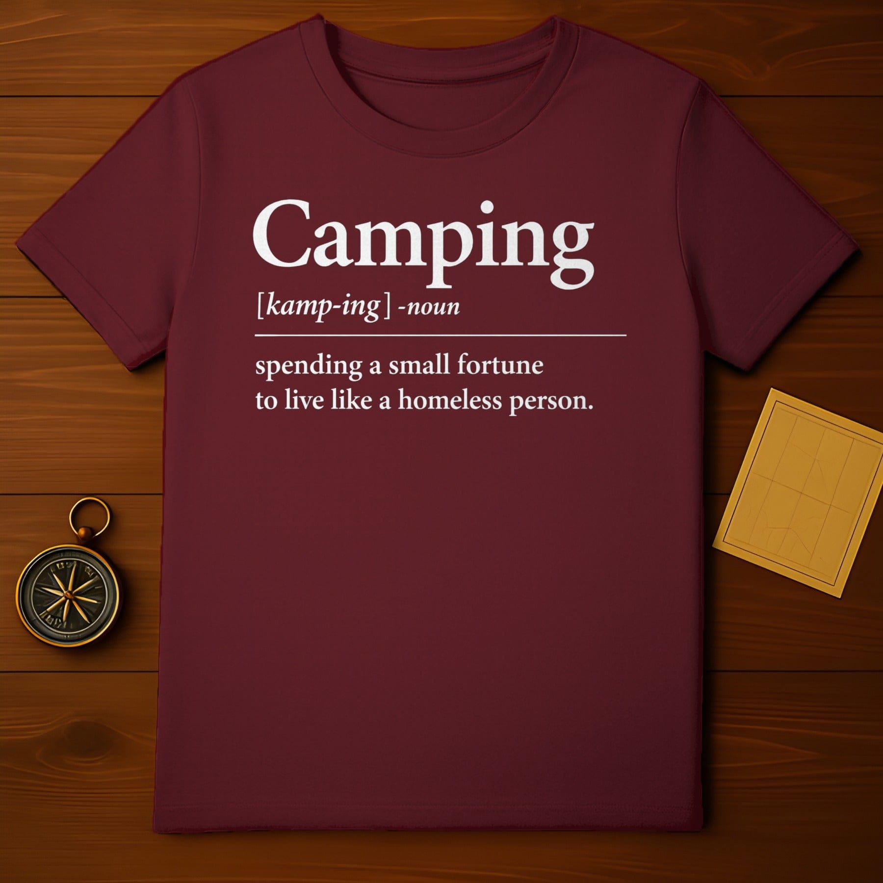 Camping Definition Spending a Small Fortune T-Shirt