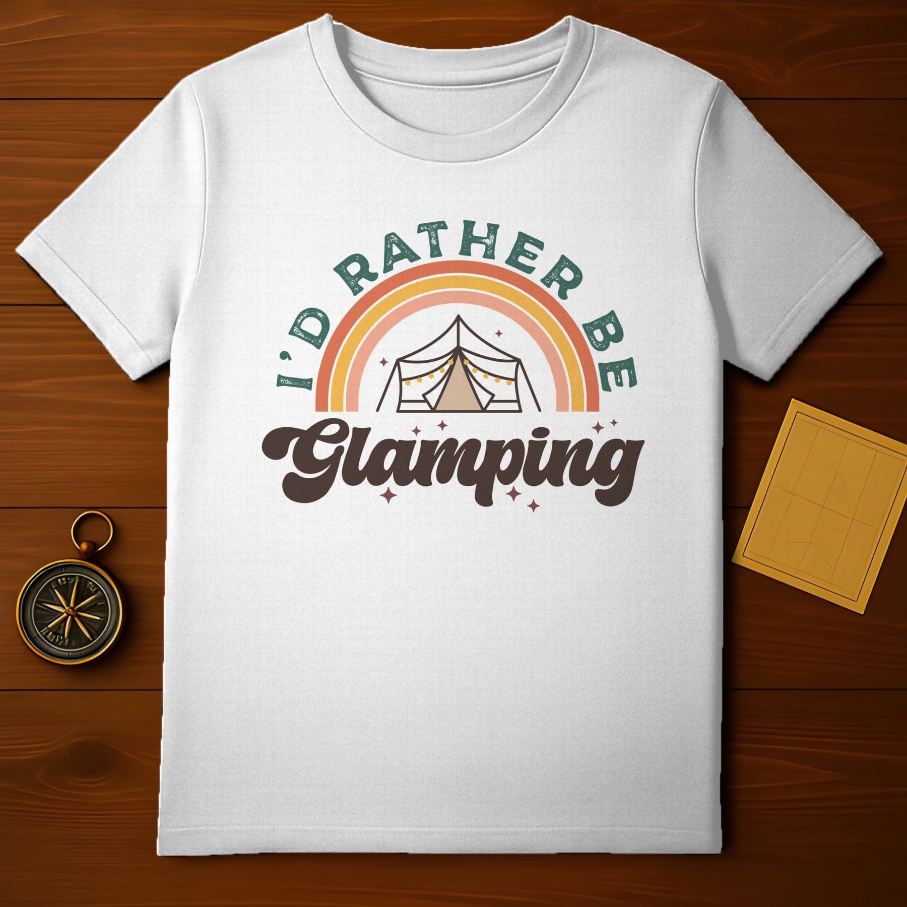Rather Be Glamping T-Shirt