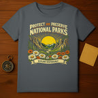 Protect and Preserve National Parks Explore Responsibly Shirt