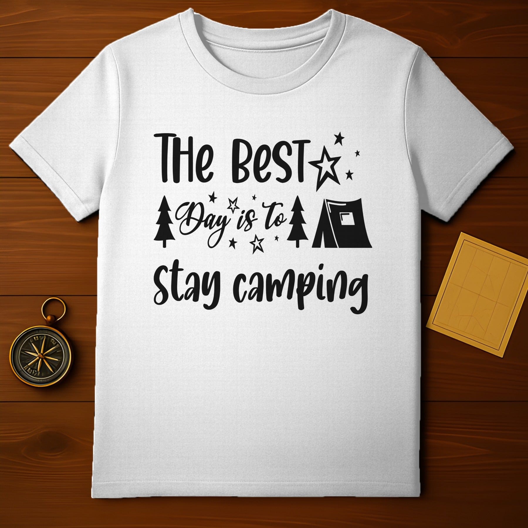 The Best Day is to Stay Camping T-shirt Camping Product