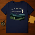 NOT ALL WHO WANDER WANT COMPANY hiking adventure product type