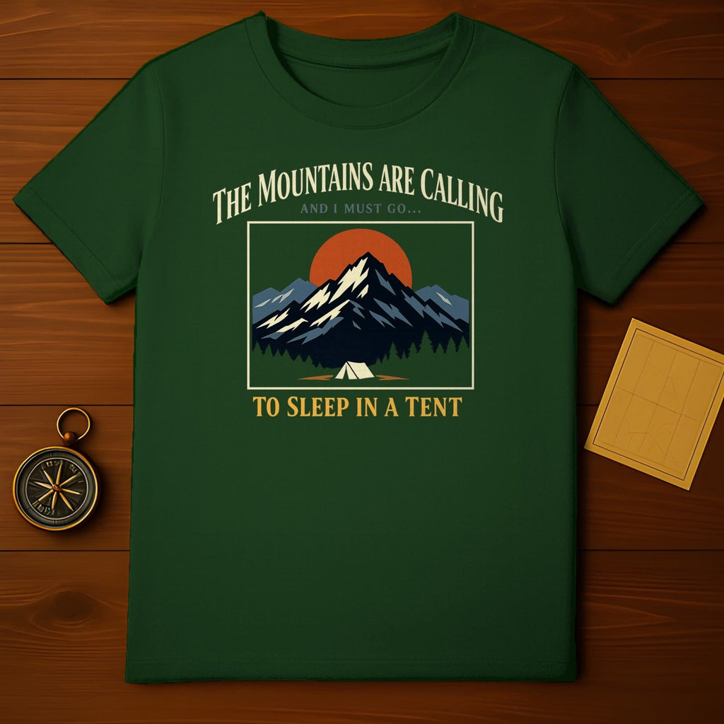 The Mountains Are Calling And I Must Go To Sleep In A Tent product type