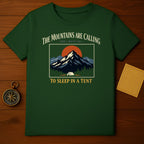 The Mountains Are Calling And I Must Go To Sleep In A Tent product type