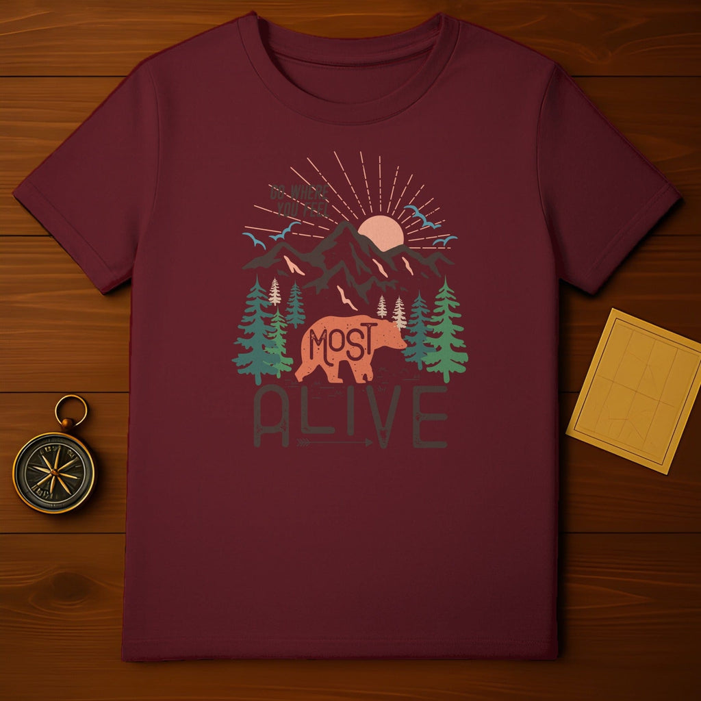 Feel Most Alive T-Shirt