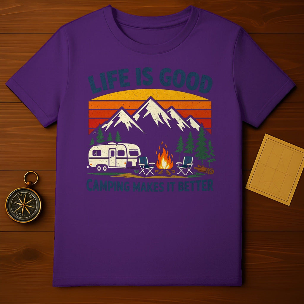 Life is Good Camping Makes It Better T-shirt