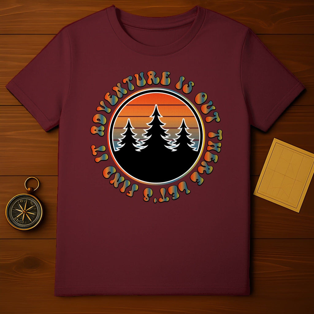 Adventure Is Out There Lets Find It graphic t-shirt