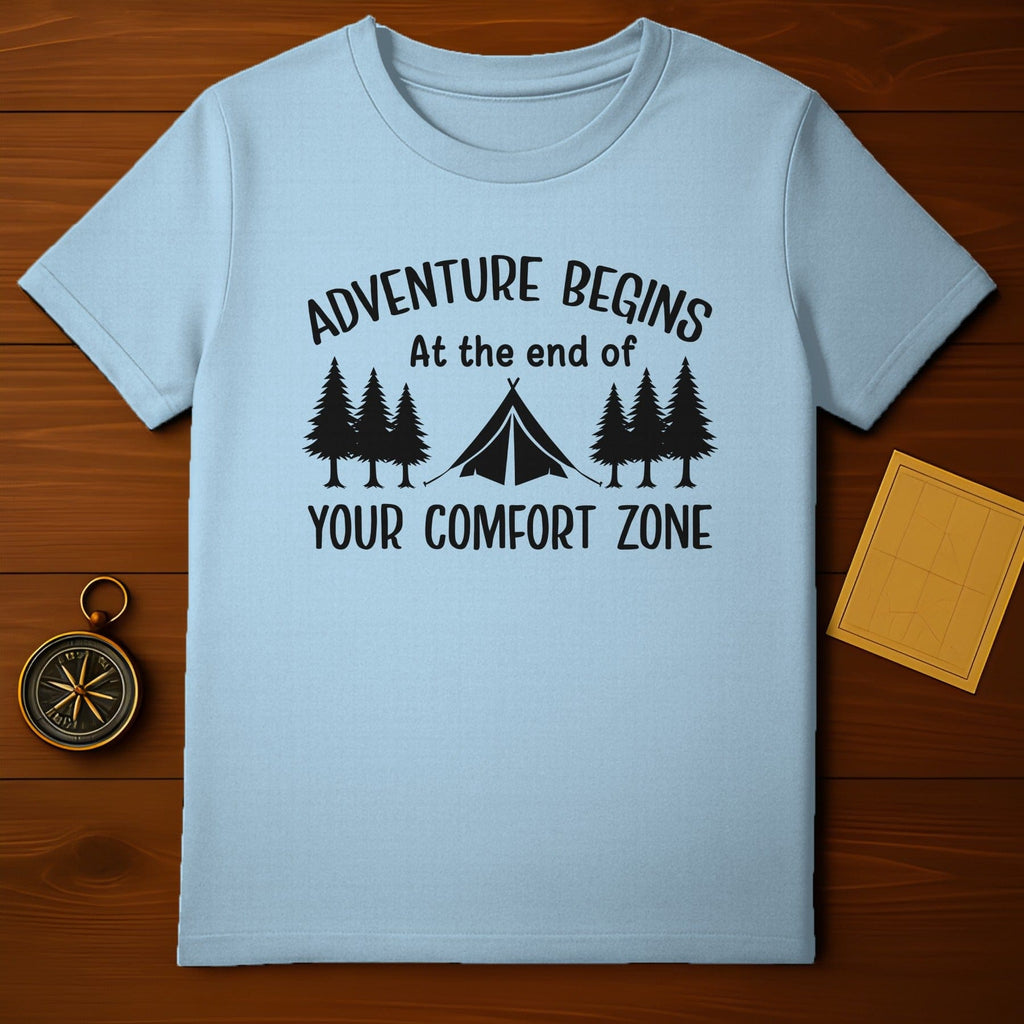 Adventure Begins at the End of Your Comfort Zone Shirt