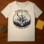 Always Take the Scenic Route T-shirt