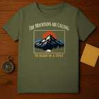 THE MOUNTAINS ARE CALLING AND I MUST GO TO SLEEP IN A TENT product type