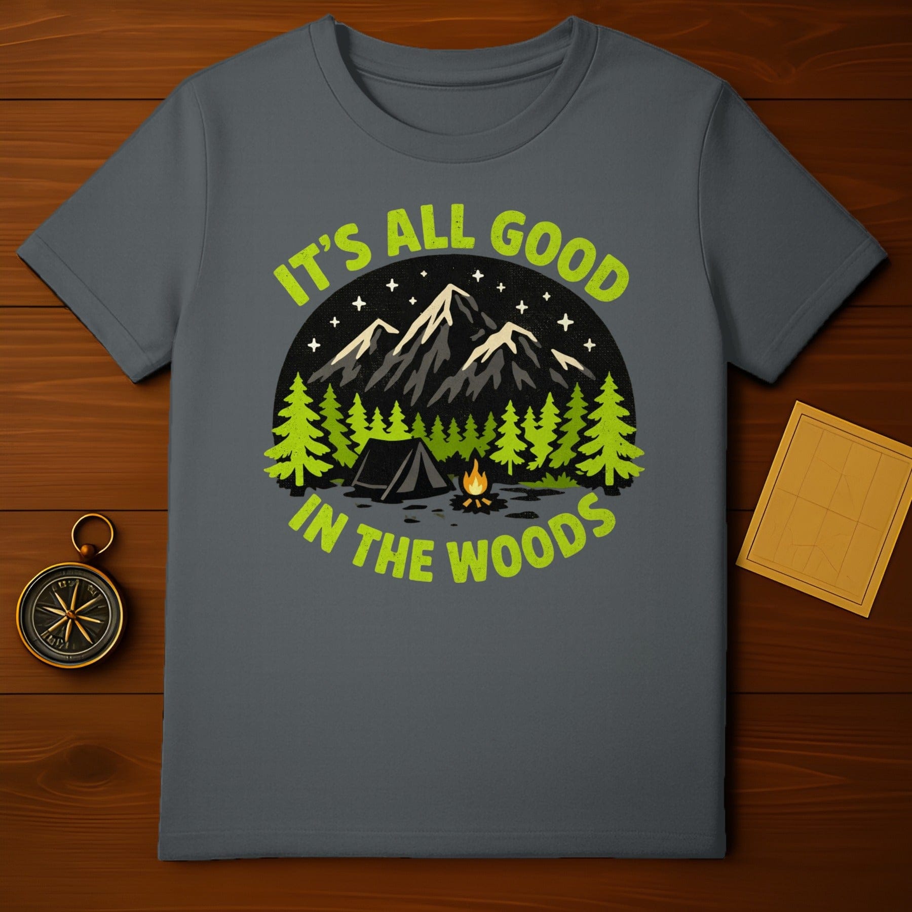 It's All Good in The Woods Camping Shirt