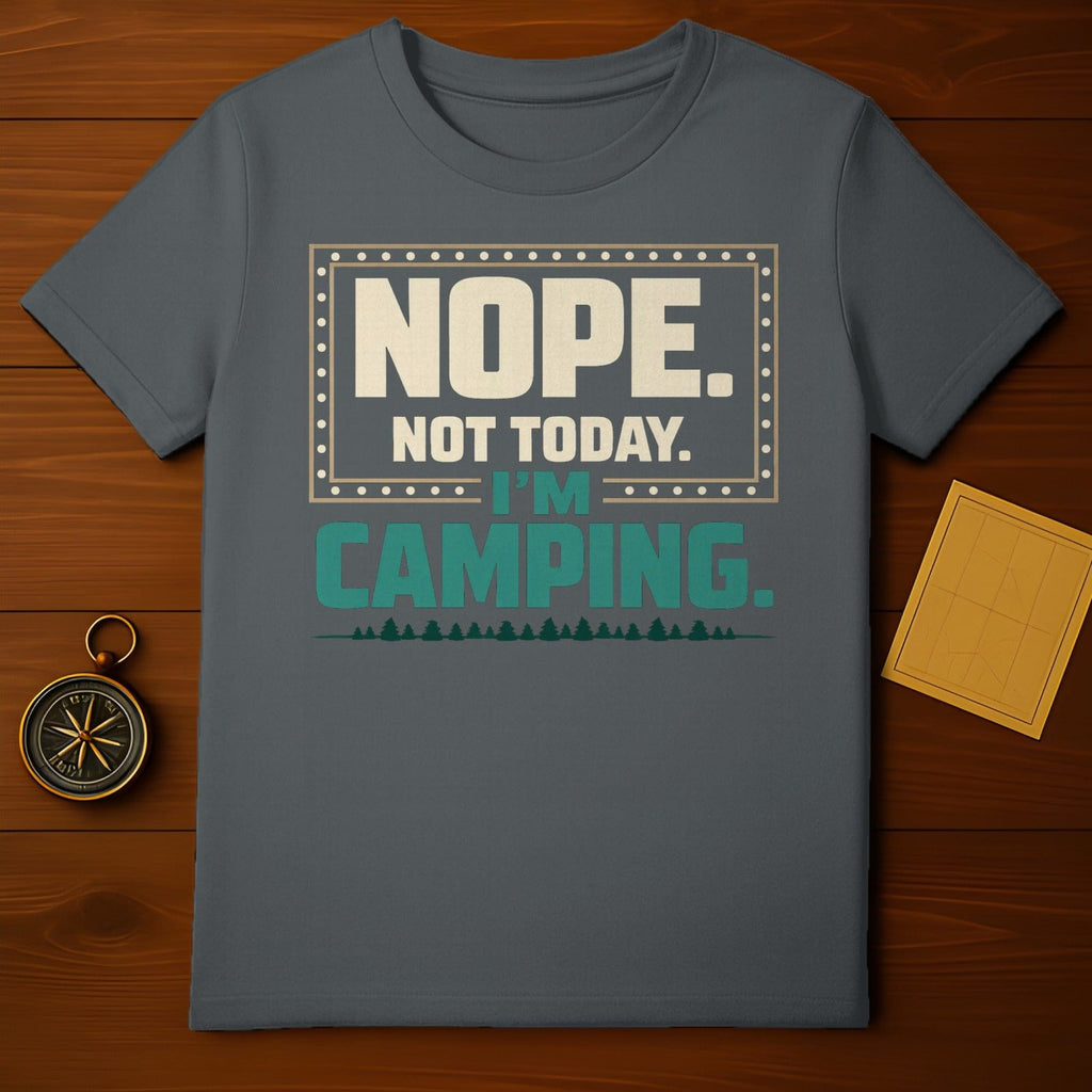 Nope Not Today I'm Camping Forest Trees Sarcastic Humor product type
Camping Outdoor Adventure Forest Trees Nature Lover Sarcastic Humor Funny Camping Nope Not Today I'm Camping Wilderness Camp Life Happy Camper Retreat Escape Getaway Outdoorsy Graphic Tee Lifestyle