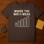 WHERE THE WIFI IS WEAK Outdoors Nature Hiking t-shirt product type
Outdoor
Nature
Camping
Hiking
Adventure
Exploration
Wireless
Signal
Connectivity
Offline
Mountains
Forest
Tree
Wilderness
Retreat
Escape
Funny
Graphic
Tee
Apparel