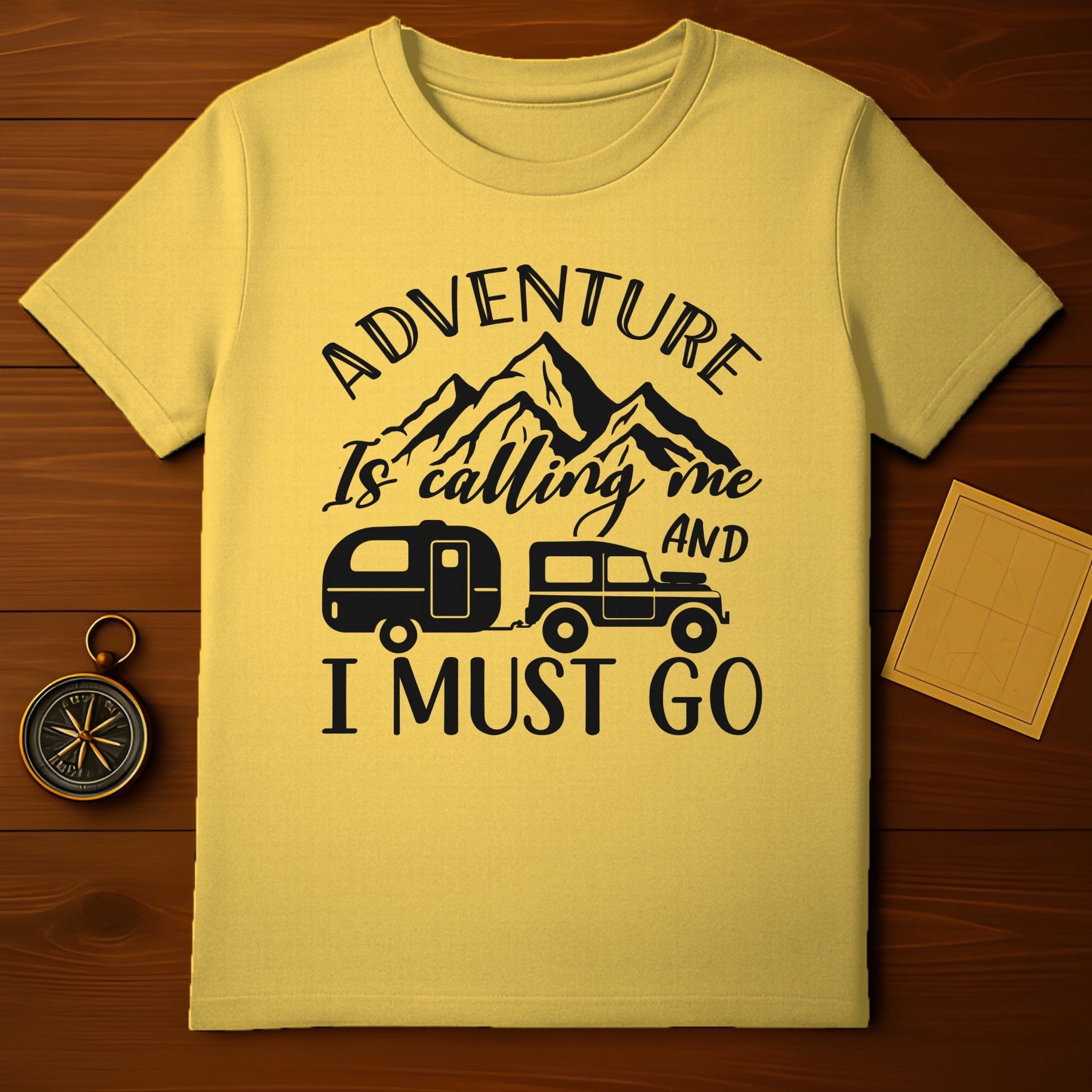 Adventure Is Calling And I Must Go T-Shirt