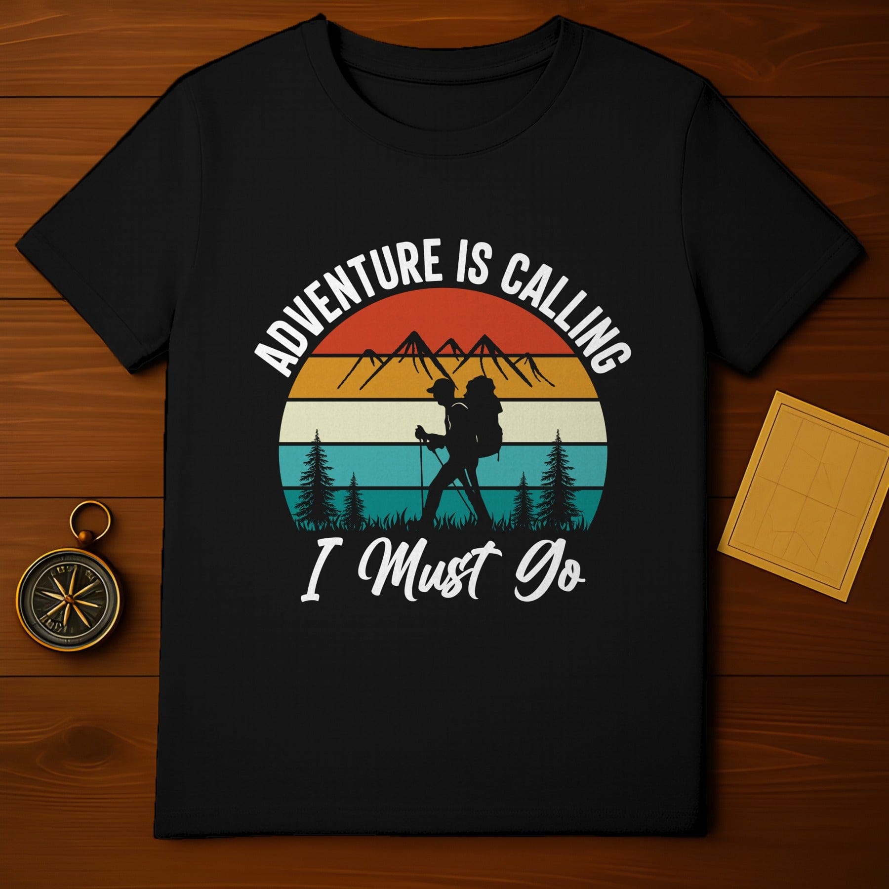 Adventure Is Calling I Must Go Hiking Themed T-shirt